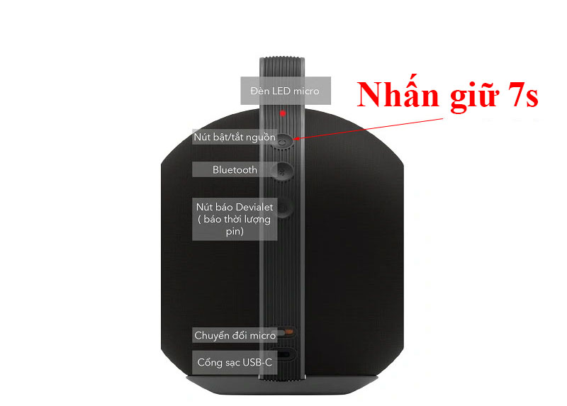 Bước 2: Nhấn nút nguồn (nút tròn) trên thân loa trong 7 giây cho đến khi bạn thấy đèn LED Đổi sang màu Hồng Đậm 
